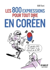 Les 800 expressions pour tout dire en coréen - Yumi Han