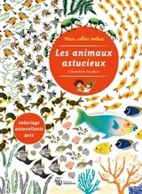 Les animaux astucieux - Clémentine Sourdais