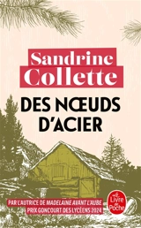 Des noeuds d'acier - Sandrine Collette