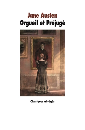 Orgueil et préjugés - Jane Austen