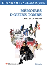 Mémoires d'outre-tombe - François René de Chateaubriand