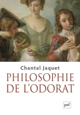 Philosophie de l'odorat - Chantal Jaquet
