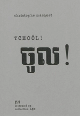 Tchoôl ! - Christophe Macquet