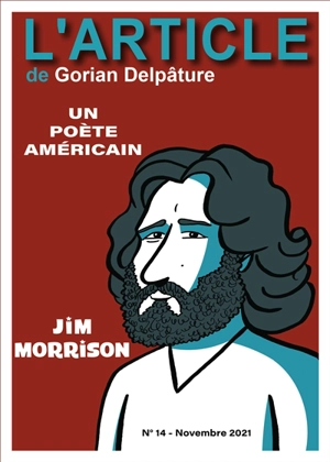 L'article, n° 14. Jim Morrison : un poète américain - Gorian Delpâture