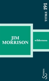 Wilderness - Jim Morrison