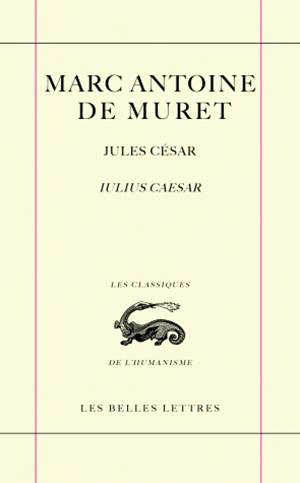 Jules César. Iulius Caesar - Marc-Antoine Muret