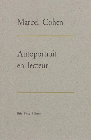 Autoportrait en lecteur - Marcel Cohen