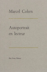 Autoportrait en lecteur - Marcel Cohen