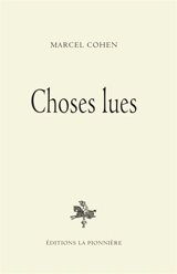 Choses lues - Marcel Cohen