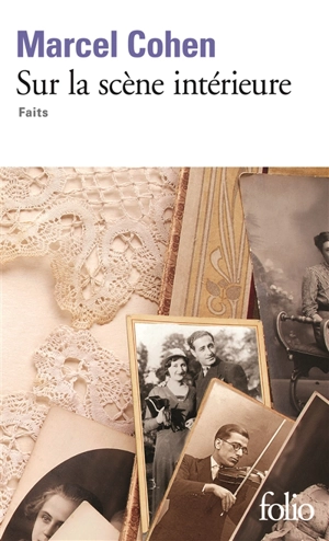 Sur la scène intérieure : faits - Marcel Cohen