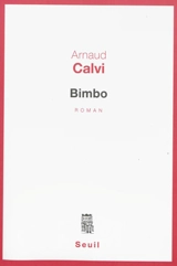 Bimbo - Arnaud Calvi