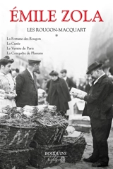 Les Rougon-Macquart : histoire naturelle et sociale d'une famille sous le second Empire. Vol. 1 - Emile Zola