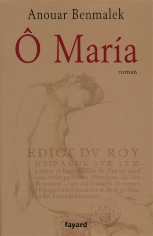 Ô Maria - Anouar Benmalek