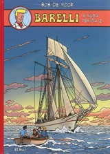Barelli. Vol. 2. Barelli à Nusa Penida 2 - Bob De Moor