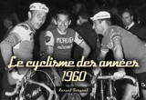 Le cyclisme des années 1960 - Pascal Sergent