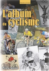 L'album du cyclisme - Pascal Sergent
