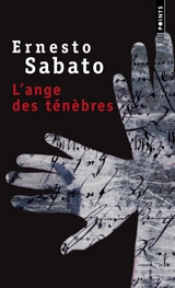 L'ange des ténèbres - Ernesto Sabato