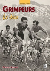 Grimpeurs : le dico - Pascal Sergent