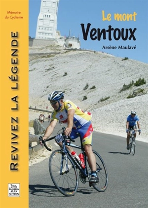 Le mont Ventoux - Arsène Maulavé