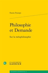 Philosophie et demande : sur la métaphilosophie - Fausto Fraisopi