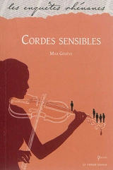 Cordes sensibles ou Le rapt du Sarasate - Max Genève