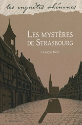 Les mystères de Strasbourg - François Hoff