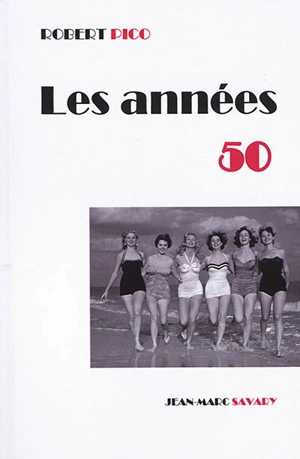 Les années 50 - Robert Pico