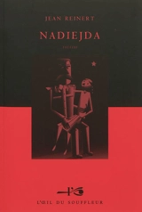 Nadiejda. Histoire de Kochtchéï - Jean Reinert