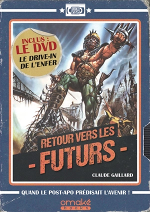 Retour vers les futurs - Claude Gaillard