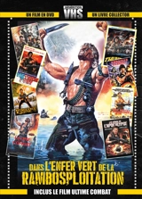 Dans l'enfer vert de la rambosploitation - Claude Gaillard