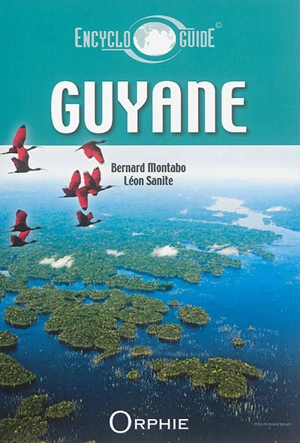 Guyane - Bernard Montabo