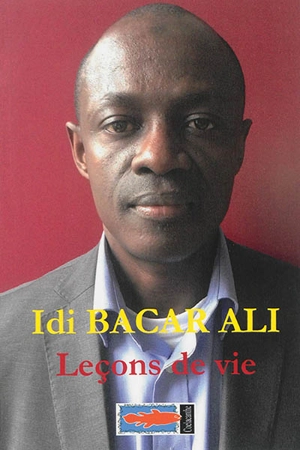 Leçons de vie - Ali Idi Bacar