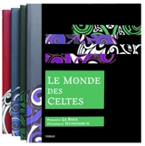 Le monde des Celtes - Françoise Le Roux