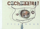 Cochonnerie - Christian Voltz
