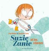Suzie Zanie. Vol. 1. Suzie Zanie et les ciseaux - Jaap Robben