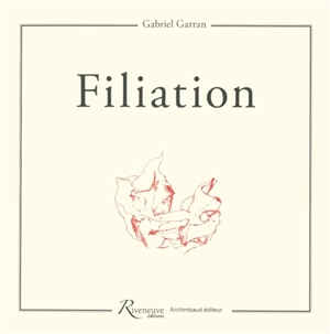 Filiation - Gabriel Garran