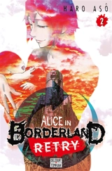 Alice in borderland retry. Vol. 2 - Haro Asô