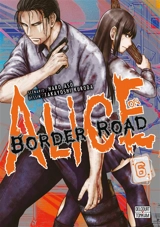 Alice on border road. Vol. 6 - Haro Asô
