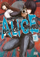 Alice on border road. Vol. 5 - Haro Asô