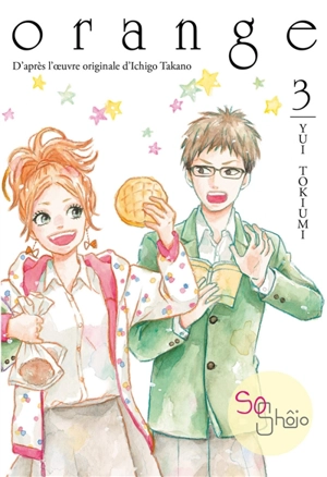 Orange. Vol. 3 - Yui Tokiumi