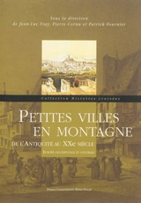 Petites villes en montagne : de l'Antiquité au XXe siècle : Europe occidentale et centrale