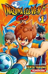 Inazuma eleven go. Vol. 1 - Ten'ya Yabuno