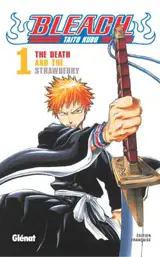 Bleach. Vol. 1. The death and the strawberry - Taito Kubo