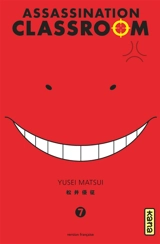 Assassination classroom. Vol. 7 - Yusei Matsui