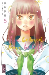 Love, be loved, leave, be left. Vol. 5 - Io Sakisaka