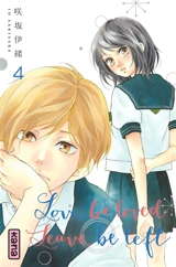 Love, be loved, leave, be left. Vol. 4 - Io Sakisaka