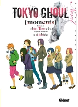 Tokyo ghoul. Vol. 1. Moments - Shin Towada