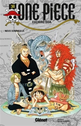 One Piece : édition originale. Vol. 31. Nous sommes là - Eiichiro Oda