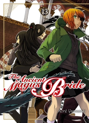 The ancient magus bride. Vol. 13 - Koré Yamazaki