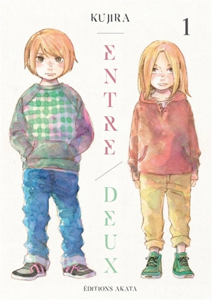 Entre deux. Vol. 1 - Kujira